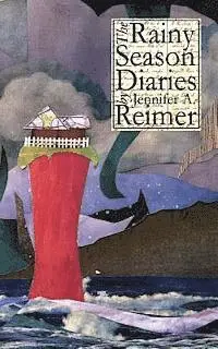 Jennifer a. Reimer - The Rainy Season Diaries, Häftad. Tillgänglighet: Lägg i varukorg