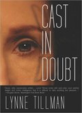 Cast in Doubt