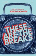 These Are the Breaks: Essays and Poems