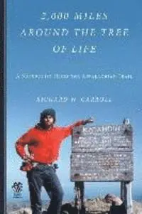 Richard W. Carroll - 2,000 Miles Around the Tree of Life: A Naturalist Hikes the Appalachian Trail, Häftad. Tillgänglighet: Lägg i varukorg