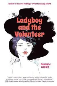 Susanne Aspley - Ladyboy and the Volunteer, Häftad. Tillgänglighet: Lägg i varukorg