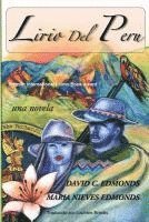 David C. Edmonds - Lirio del Peru: Una novela, Häftad