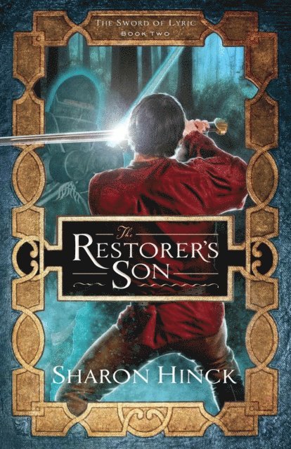 Sharon Hinck - Restorer's Son, E-bok