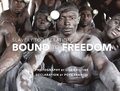 Bound to Freedom