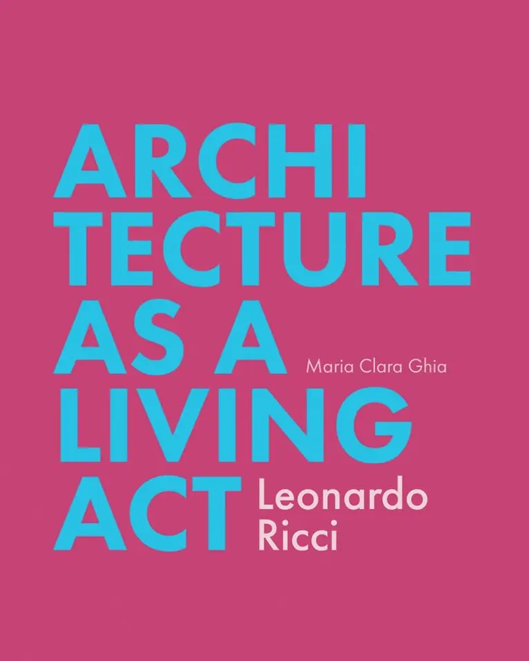Maria Clara Ghia - Architecture as a Living Act, Häftad. Tillgänglighet: Lägg i varukorg