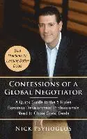 Nick Psyhogeos - Confessions of a Global Negotiator: A Quick Guide to the 5 Rules Business Development Professionals Need to Close Great Deals, Häftad. Tillgänglighet: Lägg i varukorg