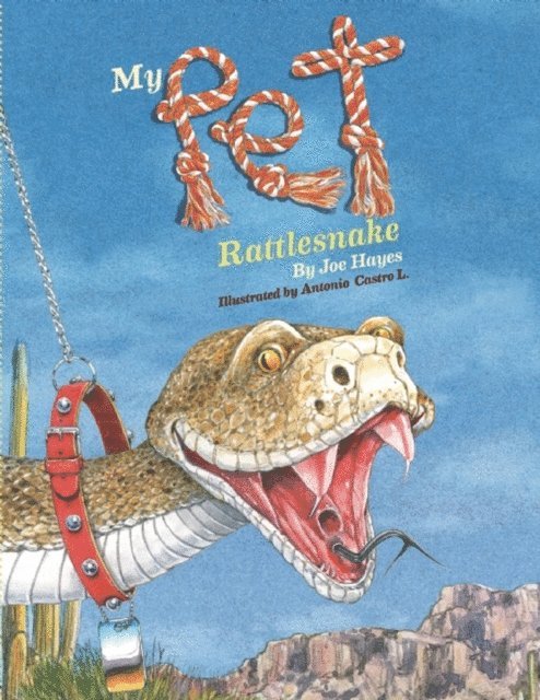 Joe Hayes - My Pet Rattlesnake, E-bok