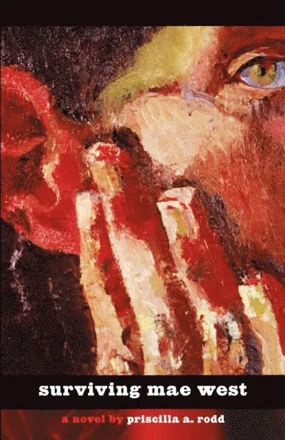 PRISCILLA A. RODD - SURVIVING MAE WEST, E-bok. Tillgänglighet: Lägg i varukorg