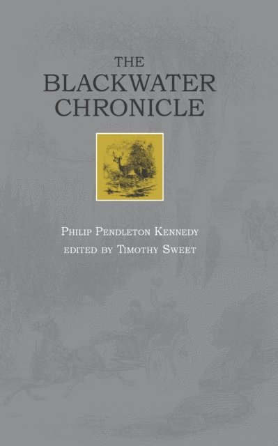 PHILIP P. KENNEDY, Timothy Sweet - Blackwater Chronicle, E-bok