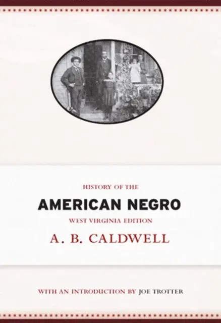 A. B. Caldwell - History of the American Negro, E-bok. Tillgänglighet: Lägg i varukorg