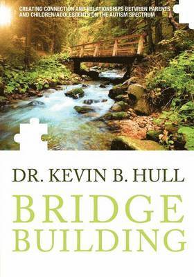 Kevin B Hull - Bridge Building, Häftad. Tillgänglighet: Lägg i varukorg