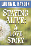 Staying Alive: A Love Story
