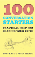 100 Conversation Starters: Practical Help for Sharing Your Faith