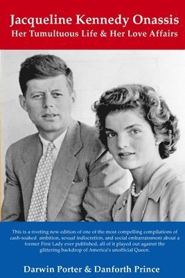Darwin Porter, Danforth Prince - Jacqueline Kennedy Onassis, Häftad