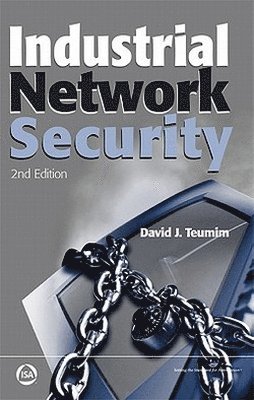 David J. Teumim - Industrial Network Security, Häftad