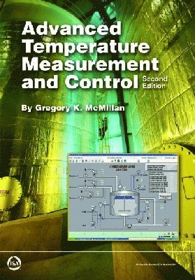 Gregory K. McMillan - Advanced Temperature Measurement and Control, Häftad