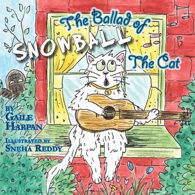 Gaile Harpan - Ballad of Snowball The Cat, Häftad