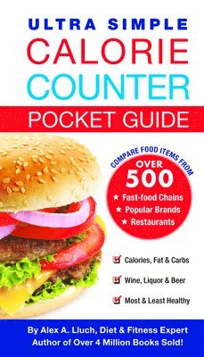 Alex A. Lluch - Ultra Simple Calorie Counter Pocket Guide, Häftad