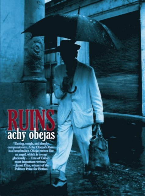 Achy Obejas - Ruins, E-bok