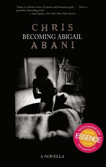 Chris Abani - Becoming Abigail, E-bok