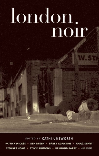 Cathi Unsworth - London Noir, E-bok