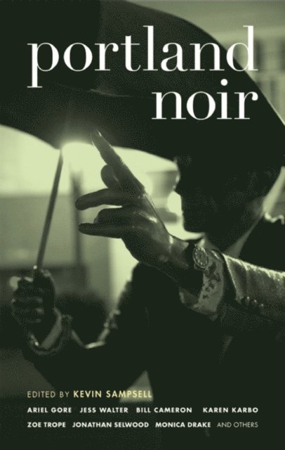 Kevin Sampsell - Portland Noir, E-bok
