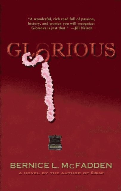 Bernice L. McFadden - Glorious, E-bok