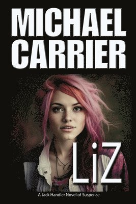Michael J Carrier - Liz, Häftad