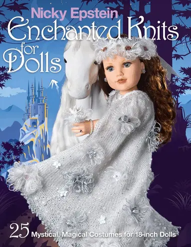 Nicky Epstein - Nicky Epstein Enchanted Knits for Dolls, Häftad