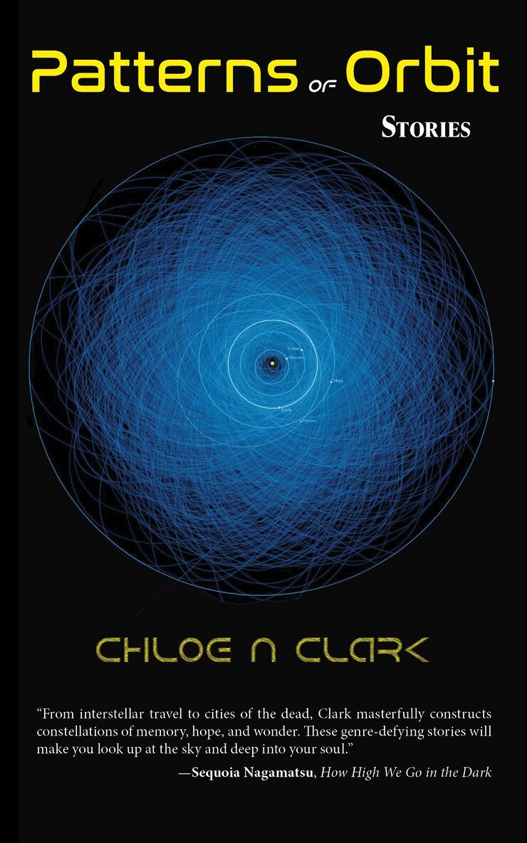 Chloe N Clark - Patterns of Orbit, Häftad