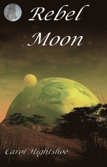 Carol Hightshoe - Rebel Moon, E-bok. Tillgänglighet: Lägg i varukorg