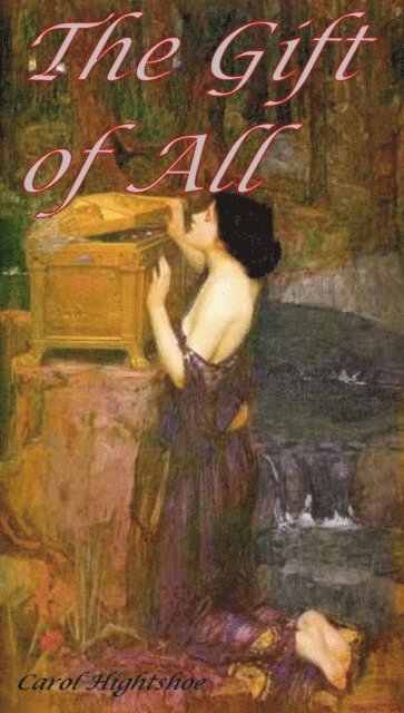 Carol Hightshoe - Gift of All, E-bok. Tillgänglighet: Lägg i varukorg