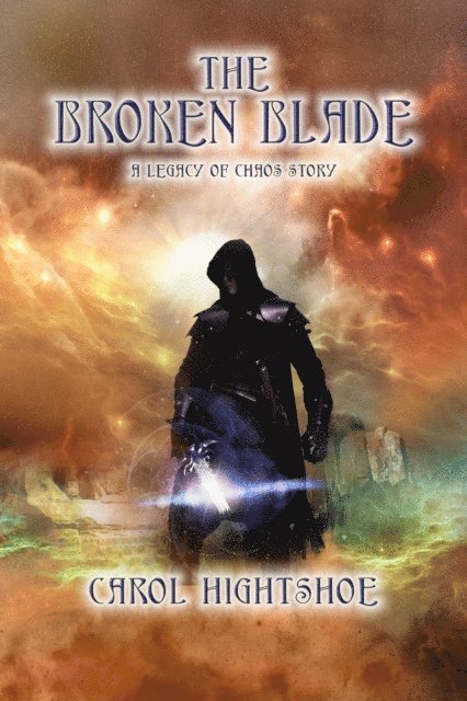 Carol Hightshoe - Broken Blade, E-bok. Tillgänglighet: Lägg i varukorg