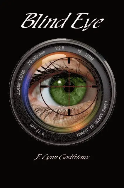 F. Lynn Godfriaux - Blind Eye, E-bok. Tillgänglighet: Lägg i varukorg