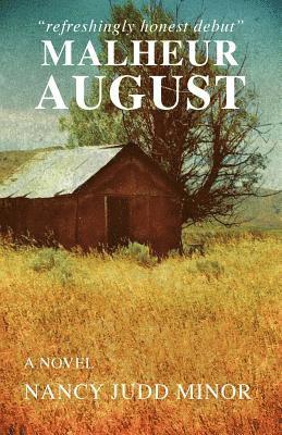 Nancy Judd Minor - Malheur August, Häftad