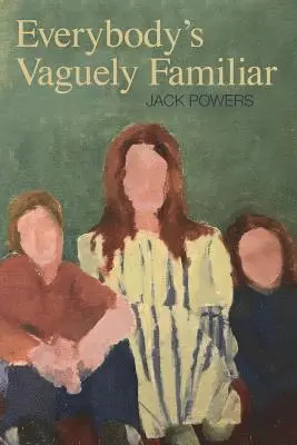 Jack Powers - Everybody's Vaguely Familiar, Häftad. Tillgänglighet: Lägg i varukorg