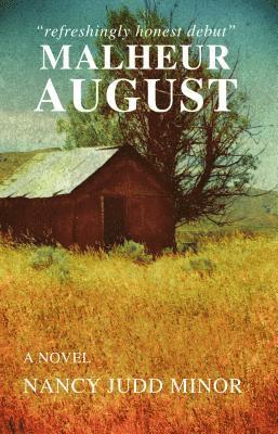 Nancy Judd Minor - Malheur August, E-bok
