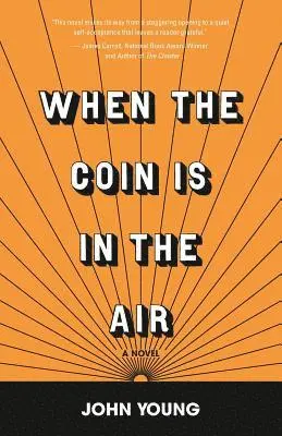 John Young - When the Coin is in the Air, Häftad. Tillgänglighet: Lägg i varukorg