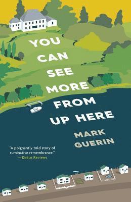 Mark Guerin - You Can See More From Up Here, Häftad