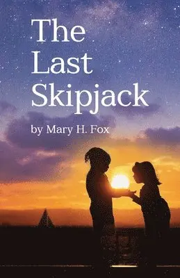 Mary Hastings Fox - Last Skipjack, Häftad. Tillgänglighet: Lägg i varukorg