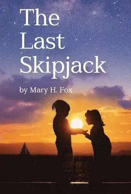 Mary Hastings Fox - Last Skipjack, Inbunden. Tillgänglighet: Lägg i varukorg