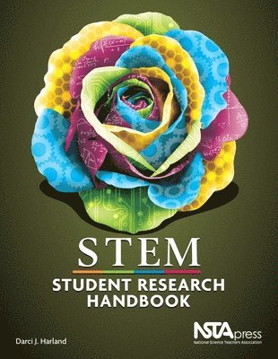 Darci J. Harland - STEM Student Research Handbook, Häftad