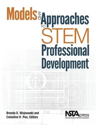 Brenda Wojnowski, Celestine Pea - Models and Approaches to STEM Professional Development, Övrigt. Tillgänglighet: Tillfälligt slut