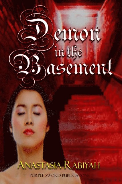 Anastasia Rabiyah - Demon in the Basement, E-bok