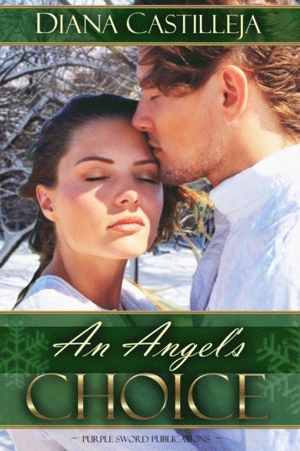 Diana Castilleja - Angel's Choice, E-bok