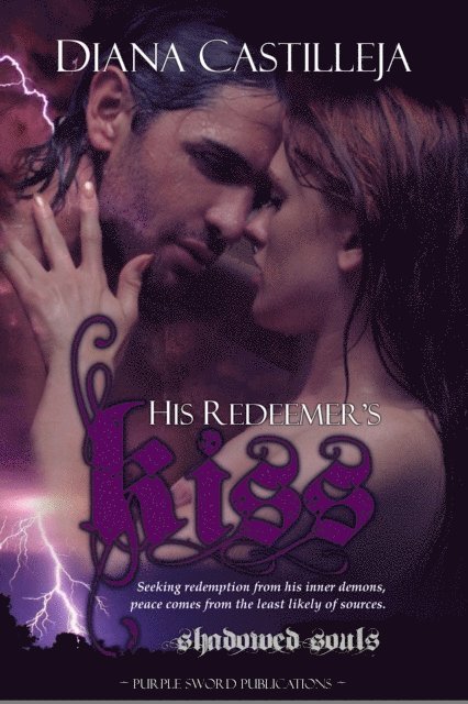 Diana Castilleja - His Redeemer's Kiss, E-bok
