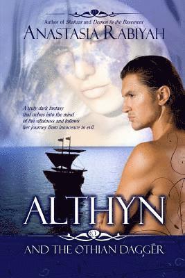 Anastasia Rabiyah - Althyn and the Othian Dagger, Häftad