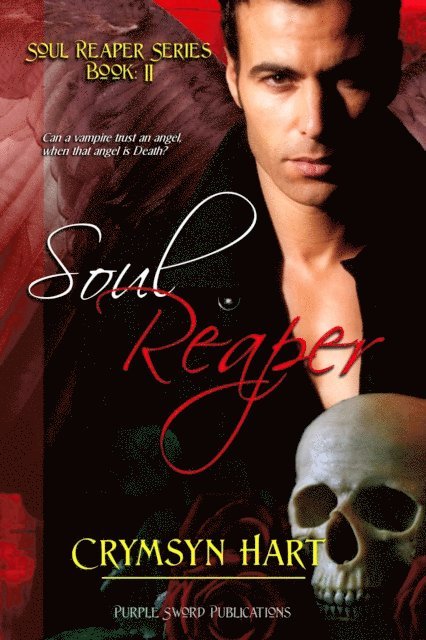 Crymsyn Hart - Soul Reaper Series Book II: Soul Reaper, E-bok