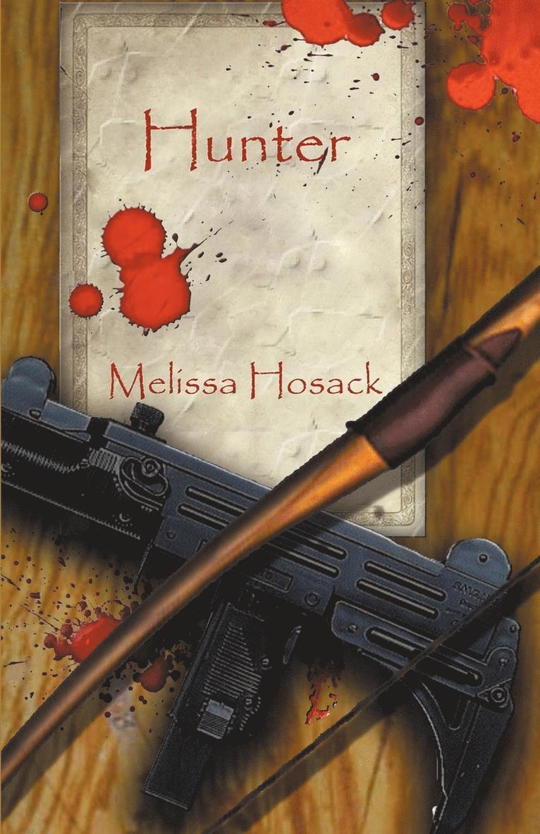 Melissa Hosack - Hunter, Häftad