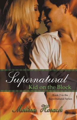 Melissa Hosack - Supernatural Kid on the Block, Häftad